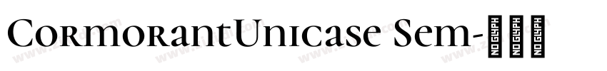 CormorantUnicase Sem字体转换